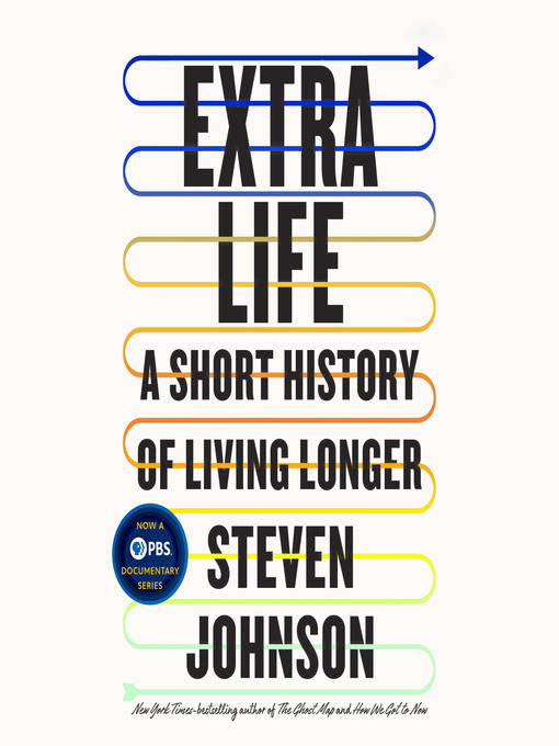 Title details for Extra Life by Steven Johnson - Wait list